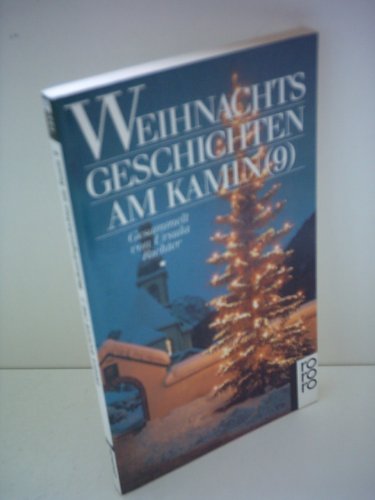 Weihnachtsgeschichten am Kamin 9. (9783499135415) by Richter, Ursula.
