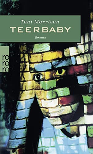 Teerbaby - Roman; Aus dem Amerikanischen von Uli Aumüller und Uta Goridis - 66.-85.Tsd.