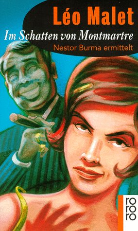 Beispielbild fr Im Schatten von Montmartre. Krimi aus Paris. Nestor Burma ermittelt. zum Verkauf von medimops