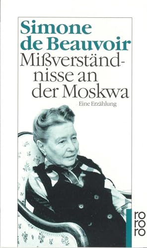 Mißverständnisse an der Moskwa: Eine Erzählung - Simone de Beauvoir