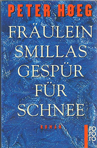 Fraeulein Smillas Gespuer Fuer Schnee (German Edition)