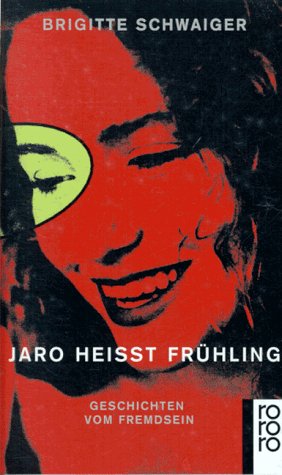 Beispielbild fr Jaro heit Frhling zum Verkauf von Eichhorn GmbH