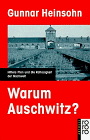 Beispielbild fr Warum Auschwitz? - Hitlers Plan und die Ratlosigkeit der Nachwelt zum Verkauf von Der Ziegelbrenner - Medienversand