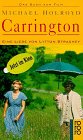 9783499136696: Carrington. Eine Liebe von Lytton Strachey. Das Buch zum Film