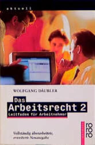 9783499136740: Das Arbeitsrecht 2: Leitfaden fr Arbeitnehmer - Dubler, Wolfgang
