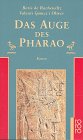 Beispielbild fr das auge des pharao. roman. deutsch von helmut mennicken zum Verkauf von alt-saarbrcker antiquariat g.w.melling