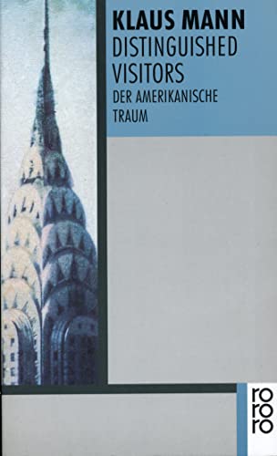 Imagen de archivo de Distinguished Visitors: Der amerikanische Traum1. Februar 1996 von Heribert Hoven und Klaus Mann a la venta por Nietzsche-Buchhandlung OHG