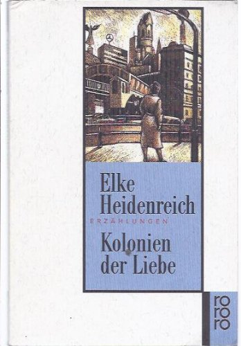 9783499138058: Kolonien Der Lieber