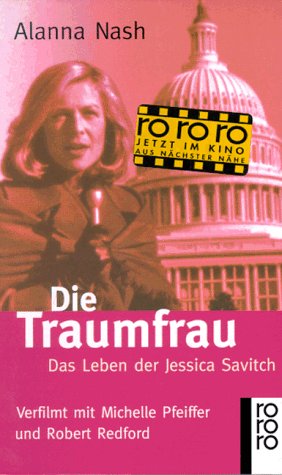 Stock image for Die Traumfrau - Das Leben der Jessica Savitch - guter Erhaltungszustand for sale by Weisel