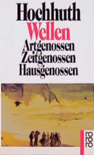 Stock image for Wellen. Artgenossen, Zeitgenossen, Hausgenossen for sale by Der Bcher-Br