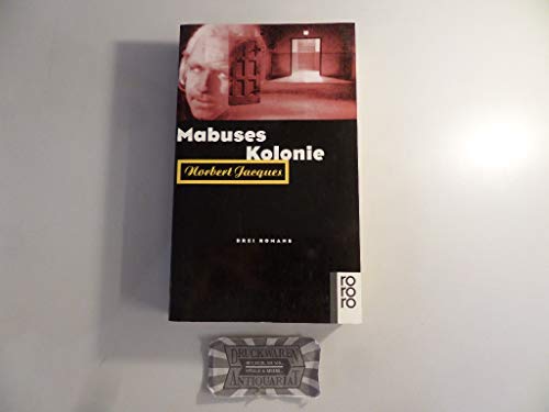 Beispielbild fr Mabuses Kolonie. Ingenieur Mars / Mabuses Kolonie / Chemiker Null. zum Verkauf von medimops