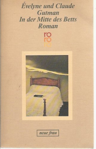 Imagen de archivo de In der Mitte des Betts. Roman a la venta por Gabis Bcherlager