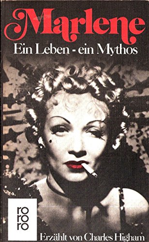 Marlene : e. Leben, e. Mythos. Mit Abbildungen. erzählt von . [Ins Dt. übertr. von Christel Wiemk...