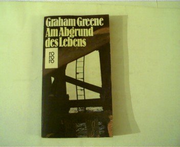Imagen de archivo de Am Abgrund des Lebens. [Taschenbuch] Greene, Graham (Verfasser) a la venta por WorldofBooks