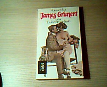 9783499143694: James Grunert, oder, Ein Roman aus Berlin