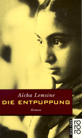 Imagen de archivo de Die Entpuppung. Ein Entwicklungsroman. a la venta por Ammareal
