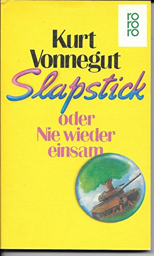 Stock image for Slapstick oder Nie wieder einsam. for sale by medimops