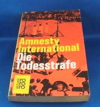 Beispielbild fr Amnesty International. Die Todesstrafe. zum Verkauf von medimops