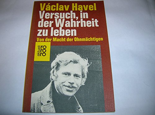 Beispielbild fr Versuch, in der Wahrheit zu leben (5826 250). Von der Macht der Ohnmchtigen. zum Verkauf von Gerald Wollermann