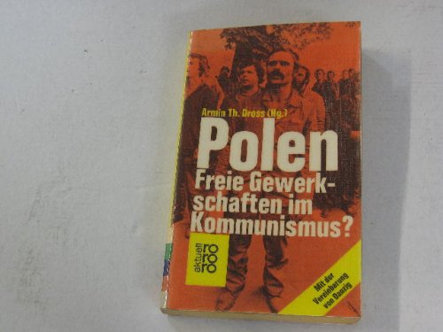 Stock image for Polen. Freie Gewerkschaften im Kommunismus? for sale by Bernhard Kiewel Rare Books
