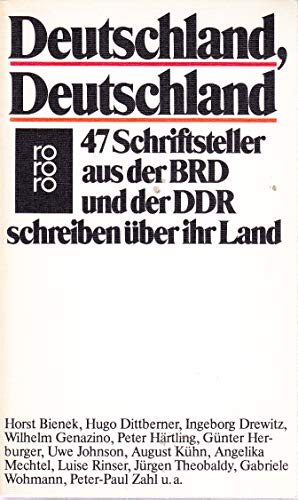 Deutschland, Deutschland - 47 Schriftsteller aus der BRD und der DDR schreiben über ihr Land - Jung, Jochen;