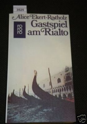 Imagen de archivo de Gastspiel am Rialto. Roman. a la venta por medimops