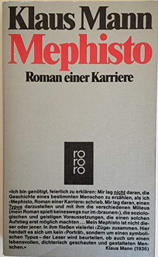 Mephisto Roman einer Karriere Einband mit kleineren Gebrauchsspuren; Papier etwas gebräunt; sonst...