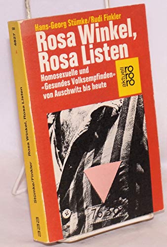 Rosa Winkel, rosa Listen : Homosexuelle und 