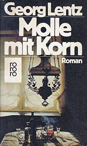 9783499148576: Molle mit Korn. Roman
