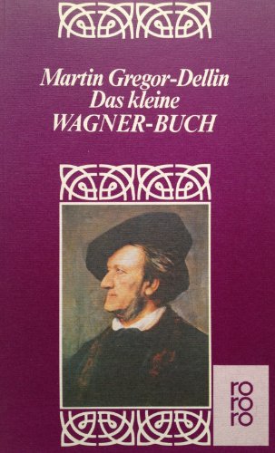 Beispielbild fr Das kleine Wagner - Buch. zum Verkauf von Versandantiquariat Felix Mcke