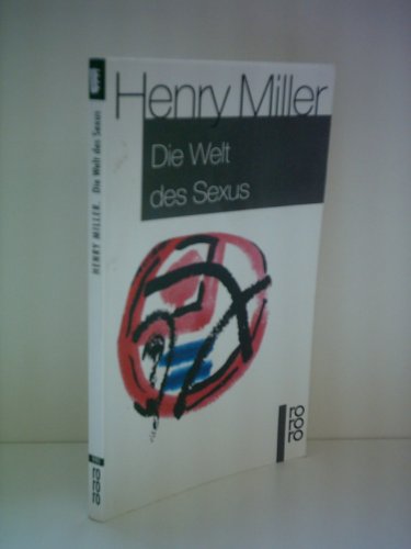 Die Welt des Sexus - Miller, Henry, Wagenseil, Kurt