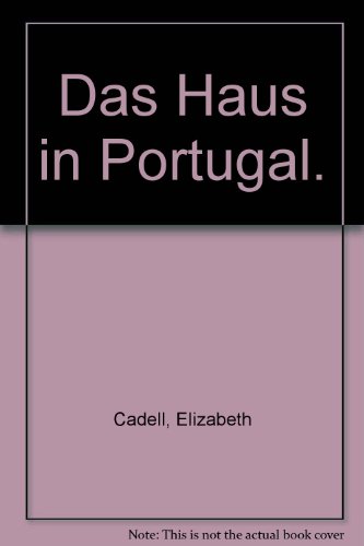 9783499149979: Das Haus in Portugal. - Cadell, Elizabeth