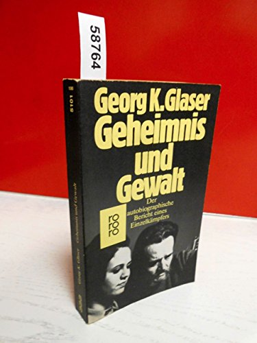 Beispielbild fr Geheimnis und Gewalt. (7570 422). Der autobiographische Bericht eines Einzelkmpfers. zum Verkauf von medimops