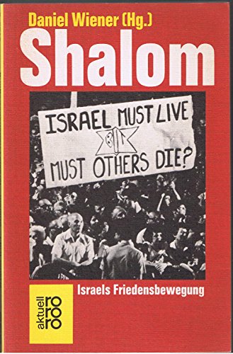 Beispielbild fr Shalom. Israels Friedensbewegung. zum Verkauf von Gabis Bcherlager