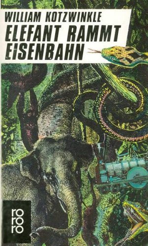 Beispielbild fr Elefant rammt Eisenbahn zum Verkauf von medimops