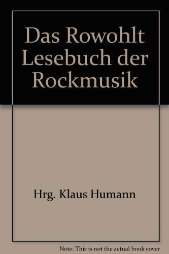 Stock image for Das Rowohlt Lesebuch der Rockmusik for sale by DER COMICWURM - Ralf Heinig