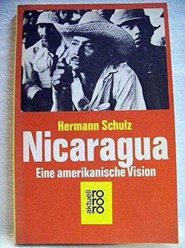 Beispielbild fr Nicaragua Eine amerikanische Vision zum Verkauf von Kultgut