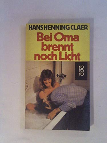 Beispielbild fr Bei Oma brennt noch Licht. zum Verkauf von medimops