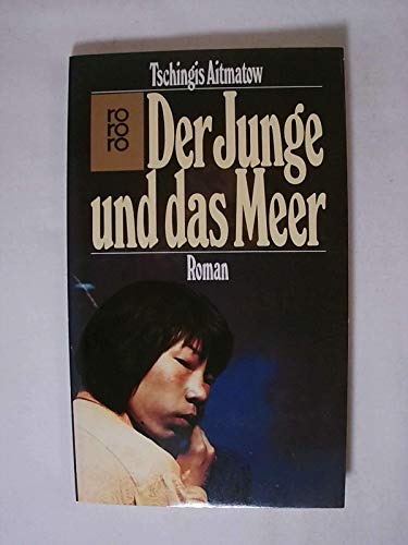 Stock image for Der Junge und das Meer. Roman. for sale by Gabis Bcherlager