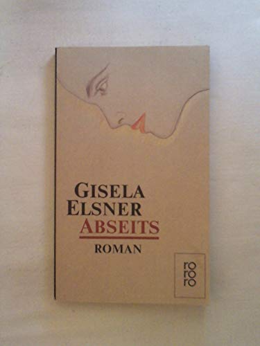 9783499153655: Abseits - Elsner, Gisela