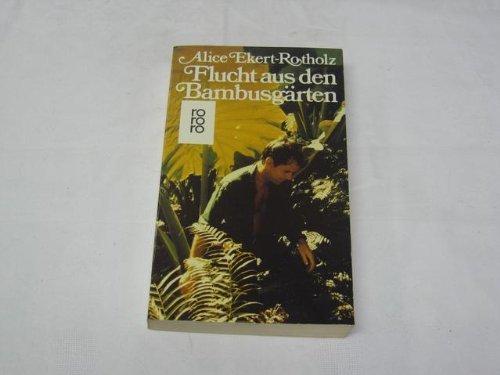 Imagen de archivo de Flucht aus den Bambusgrten. Roman. a la venta por Versandantiquariat Felix Mcke