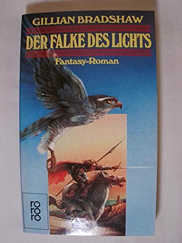 Beispielbild fr Der Falke des Lichts: Fantasy-Roman zum Verkauf von Sigrun Wuertele buchgenie_de