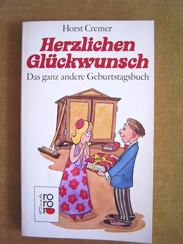 Stock image for Herzlichen Glckwunsch. Das ganz andere Geburtstagsbuch. TB for sale by Deichkieker Bcherkiste