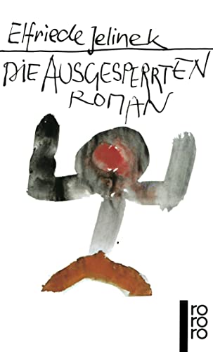 Stock image for Die Ausgesperrten. Roman. for sale by Better World Books