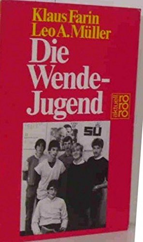 Imagen de archivo de Die Wende - Jugend. ( rororo aktuell). a la venta por medimops