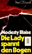 Beispielbild fr Modesty Blaise. Die Lady spannt den Bogen. Roman. zum Verkauf von medimops