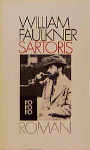 Sartoris. Roman. - William Faulkner