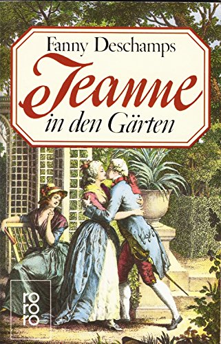 9783499157004: Jeanne in den Grten. Roman