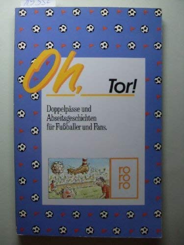 Stock image for Oh, Tor! for sale by Versandantiquariat Felix Mcke