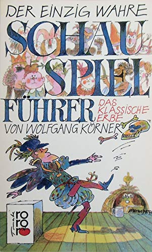 Stock image for Der einzig wahre Schauspielfhrer. Das klassische Erbe for sale by Der Bcher-Br